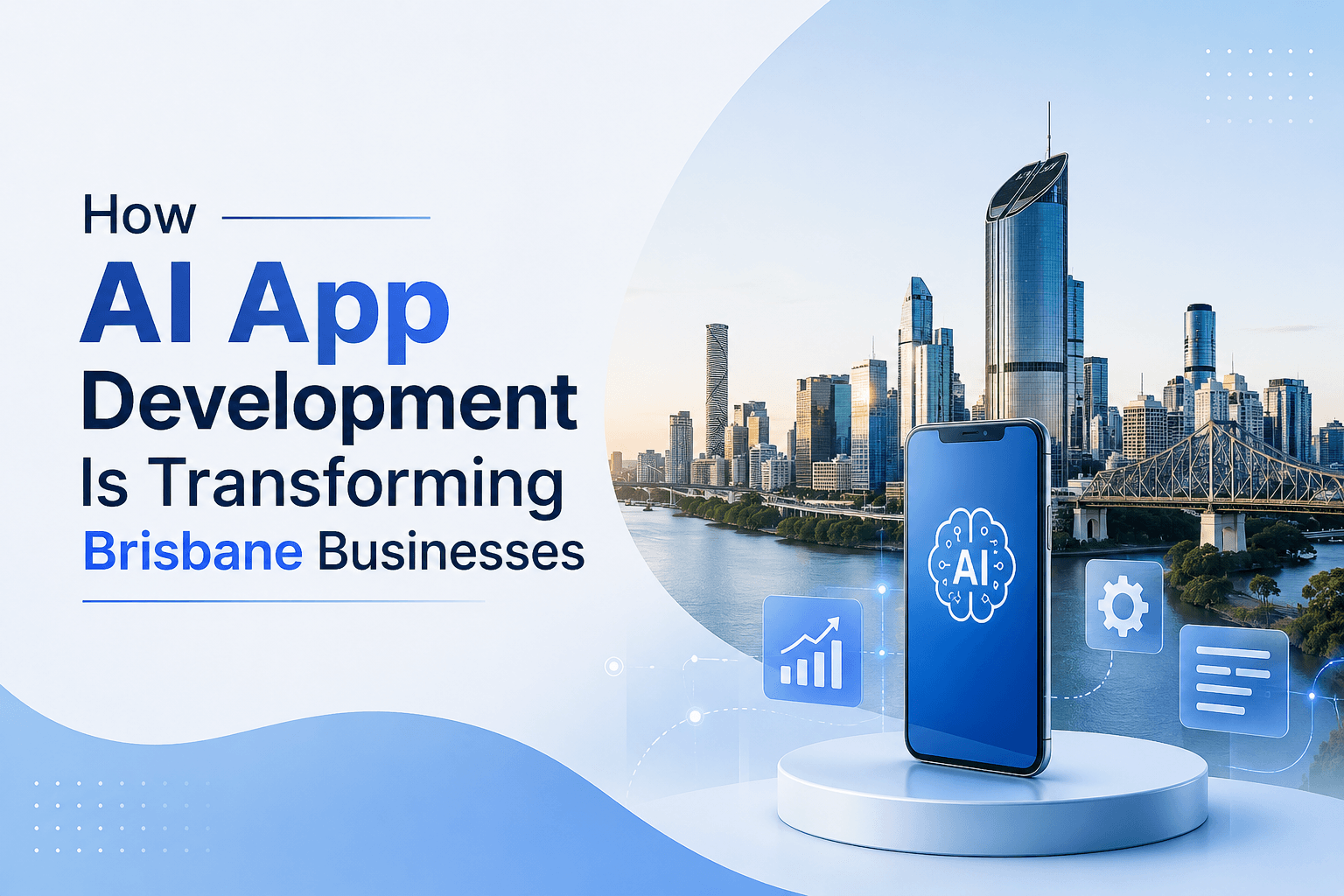 How AI App Development Is Transforming Brisbane Businesses