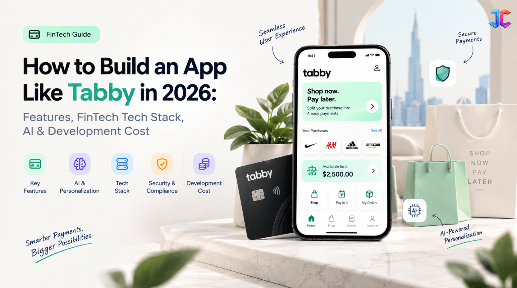 How to Build an App Like Tabby in 2026: Features, Fintech Stack, AI and Cost